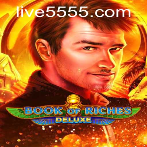 Discover the Excitement of Book of Riches Deluxe with a Twist: 5555 PH Login
